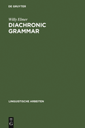 Diachronic Grammar: The History of Old and Middle English Subjectless Constructions