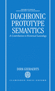Diachronic Prototype Semantics: A Contribution to Historical Lexicology