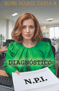 Diagn?stico: N. P. I.