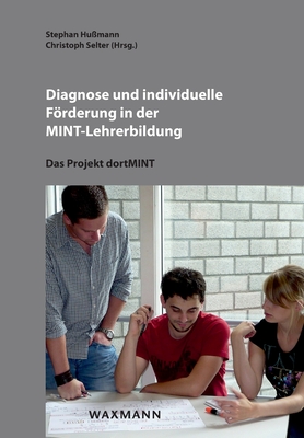 Diagnose Und Individuelle F÷rderung In Der MINT-Lehrerbildung: Das ...