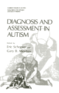Diagnosis and Assessment in Autism