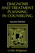 Diagnosis and Treatment Planning in Counseling