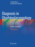 Diagnosis in Otorhinolaryngology: An Illustrated Guide