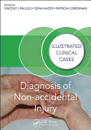 Diagnosis of Non-Accidental Injury: Illustrated Clinical Cases