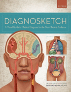 Diagnosketch: A Visual Guide to Medical Diagnosis for the Non-Medical Audience