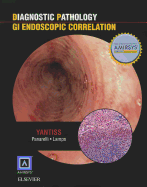 Diagnostic Pathology: GI Endoscopic Correlations