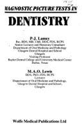 Diagnostic Picture Tests in Dentistry - Lamey, Philip-John
