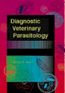 Diagnostic Veterinary Parasitology - Hendrix, Charles M