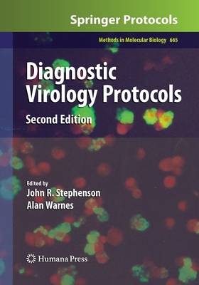 Diagnostic Virology Protocols - Stephenson, John R (Editor), and Warnes, Alan (Editor)