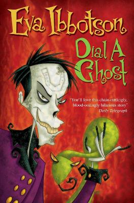 Dial a Ghost - Ibbotson, Eva