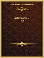 Dialect Notes V1 (1896)