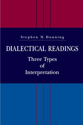 Dialectical Readings - Ppr. - Dunning, Stephen N