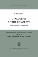 Dialectics of the Concrete: A Study on Problems of Man and World