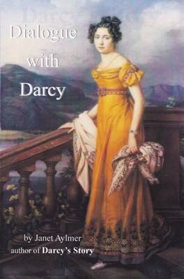 Dialogue with Darcy - Aylmer, Janet