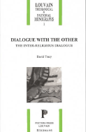 Dialogue with the Other: The Inter-Religious Dialogue
