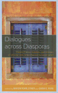 Dialogues across Diasporas: Women Writers, Scholars, and Activists of Africana and Latina Descent in Conversation