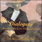 Dialogues: American Music for Flute and Organ