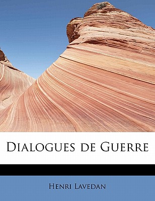 Dialogues De Guerre - Lavedan, Henri