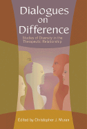 Dialogues on Difference: Studies of Diversity in the Therapeutic Relationship