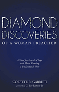 Diamond Discoveries of a Woman Preacher