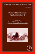 Diamond for Quantum Applications Part 2: Volume 104