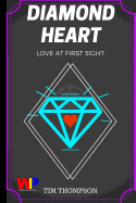 Diamond Heart: Love at First Sight