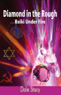 Diamond in the Rough: Reiki Under Fire