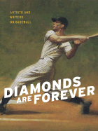 Diamonds Are Forever: Artists and Writers on Baseball - Smithsonian Institution