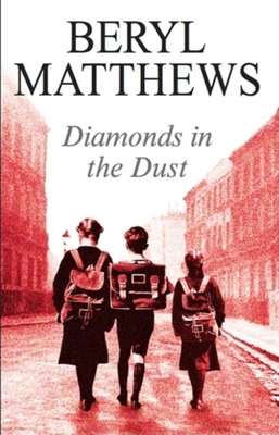 Diamonds in the Dust - Matthews, Beryl