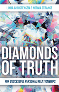 Diamonds of Truth: For Successful Personal Relationships