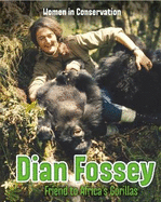 Dian Fossey: Friend to Africa's Gorillas