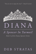 Diana, a Spencer in Turmoil