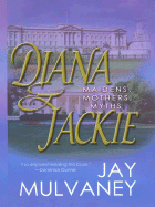 Diana & Jackie