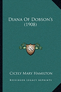 Diana Of Dobson's (1908)