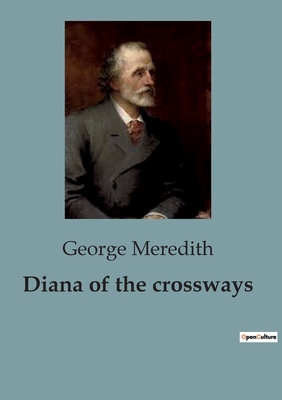 Diana of the crossways - Meredith, George