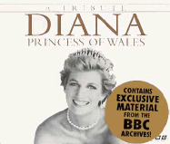 Diana, Princess of Wales: A Tribute (BBC)