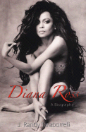 Diana Ross: An Unauthorized Biography