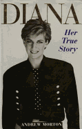 Diana: The True Story