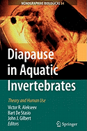 Diapause in Aquatic Invertebrates: Theory and Human Use