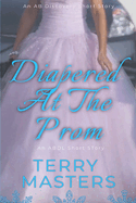 Diapered At The Prom: An ABDL/FemDom story