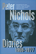 Diaries 1969-1977 - Nichols, Peter