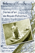 Diaries of an Isle Royale Fisherman