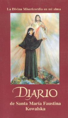 Diario de Santa Maria Faustina Kowalska - Kowalska, St Maria Faustina