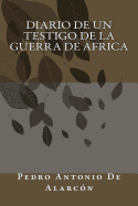 Diario de un testigo de la Guerra de Africa