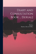 Diary and Consultation Book ... [serial]; 1703