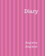 Diary Aug 2019-Aug 2020: 8x10 day to a page academic year diary, hourly appointments and space for notes on each page. Perfect for teachers, students and small business owners. Pink & purple stripe design