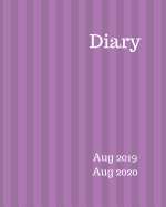 Diary Aug 2019-Aug 2020: 8x10 day to a page academic year diary, hourly appointments and space for notes on each page. Perfect for teachers, students and small business owners. Purple vertical stripe design