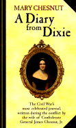 Diary from Dixie - Chesnut, Mary, and Chestnut, Mary B