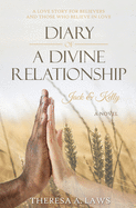 Diary of a Divine Relationship: Jack & Kelly
