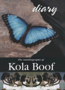 Diary of a Lost Girl: The Autobiography of Kola Boof - Boof, Kola